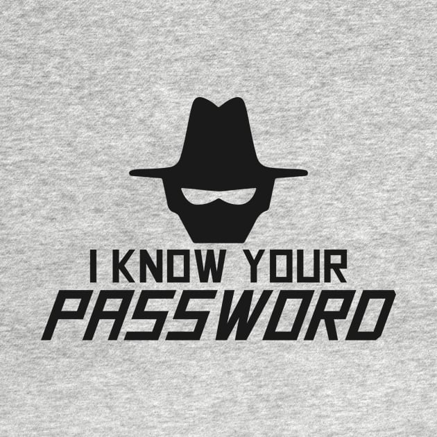 Know Password Spooky Scary Hacker Hacking by Mellowdellow